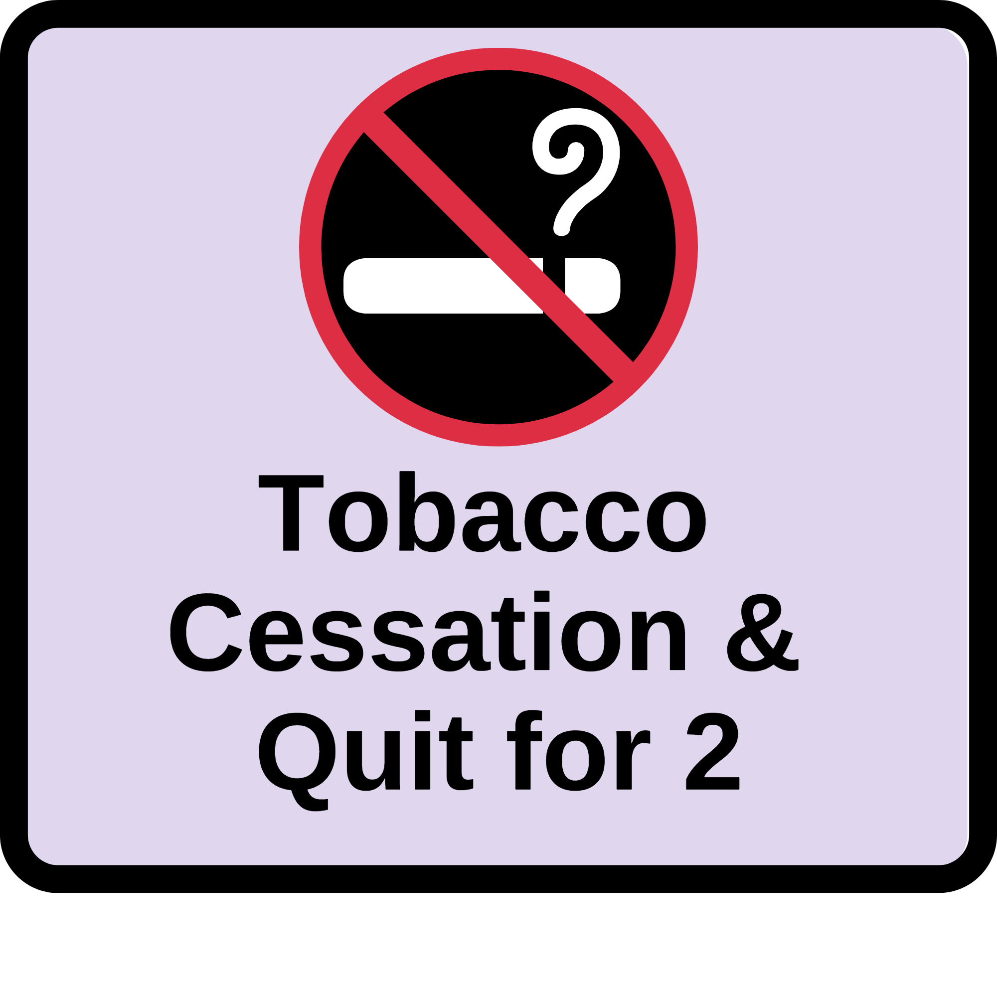 Tobacco Cessation Quit for 2 Button